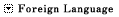 Foreign Language
